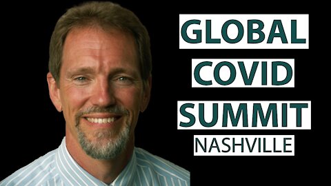 Dr. Dan Stock: 'Herd Immunity, Reservoirs, and Endemic Covid-19' Global Covid Summit Nashville