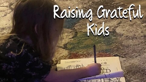 Raising Grateful Kids In An Entitled World Book Review / Teaching Children To Be Thankful