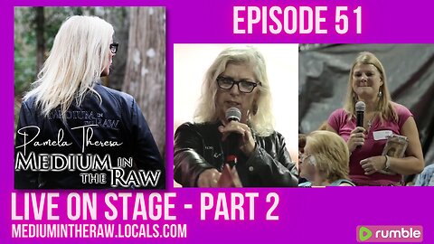 Ep 051 Medium in the Raw: Part 2 Live on Stage at the Southern Women's Show