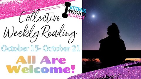 🎃LIVE: Weekly Collective Reading | October 15- October 21