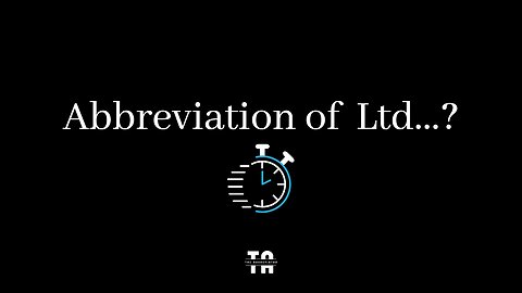 Abbreviation of Ltd? | Business Terms.