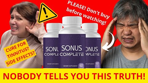 Sonus Complete Reviews - A Legit Tinnitus Support Supplement or Scam?