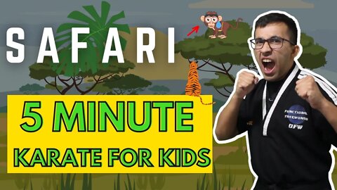 5 Minute Brain Break For Kids | Safari Karate! | Dojo Go (Week 56)