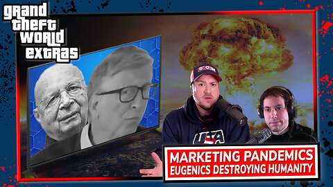 Marketing Pandemics | Eugenics Destroying Humanity