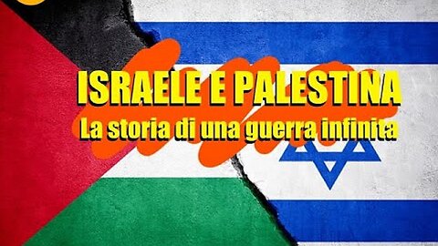 🔴 Israele-Palestina. Storia di una guerra infinita.