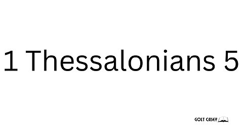 1 Thessalonians 5 - Daily Bible Chapter