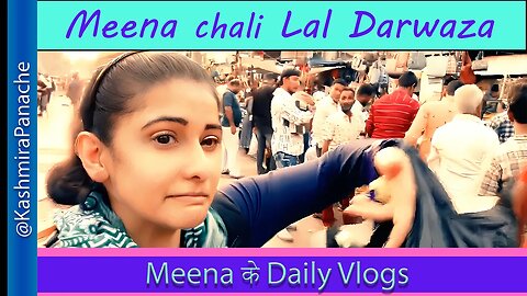 Meena chali Railway station se sidha Lal Darwaza | My new Vlog | हिंदी भाषा | #HindiVlogs #Meena