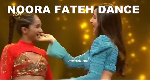 NooraFateh Indian best dancer-full dance performance on Dilbar song.