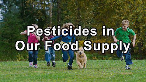 The Unseen Dangers of Glyphosate and Pesticides in Our Food Supply