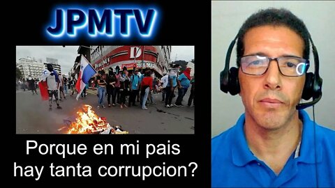 Porque en mi país hay tanta corrupción? - JPMTV