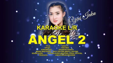 Yeni Inka - Angel 2 (Official Music Yi Production) Tombo Teko Loro Lungo