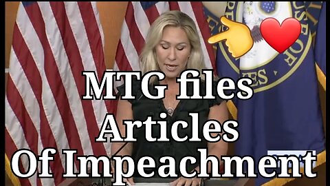 MTG Files Articles of Impeachment