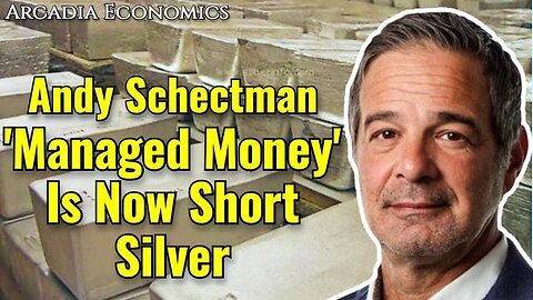 Andy Schectman: 'Managed Money' Is Now Short In Silver