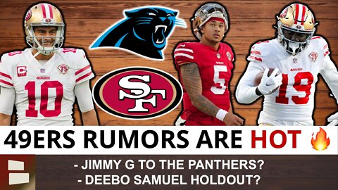 49ers Trade Rumors: Panthers Checking On Jimmy G With Trey Lance Starting? Deebo Samuel Holding Out?