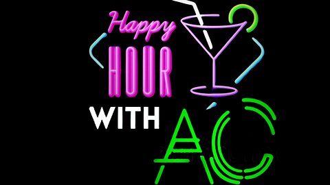 Happy Hour with AC - episode 41