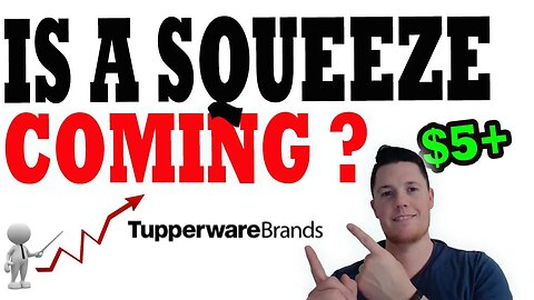 Is a Tupperware Squeeze Coming ?! │ TUP Options Signal $5+ ⚠️ Tupperware Short Squeeze Alert ⚠️