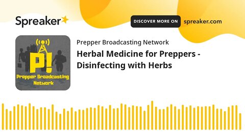 Herbal Medicine for Preppers - Disinfecting with Herbs