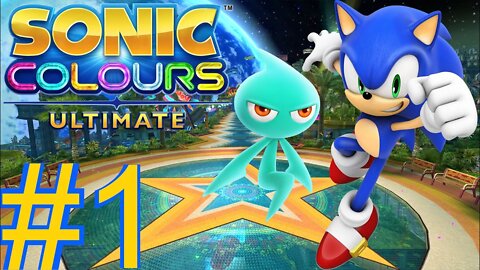 SONIC COLORS IS BACK! | Let's Play Sonic Colors Ultimate PS4 - Part 1