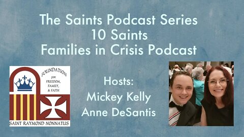 10 Saints Series SRNF Families in Crisis Ep 1