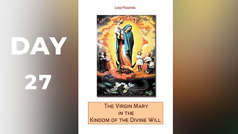 DAY 27 - The Queen of Heaven ... The Passion. A Deicide. The Crying of all Nature.