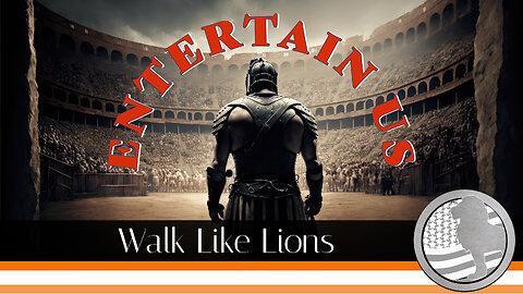 "Entertain Us" Walk Like Lions Christian Daily Devotion with Chappy Apr 11, 2023