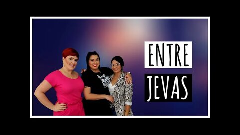 Entre Jevas