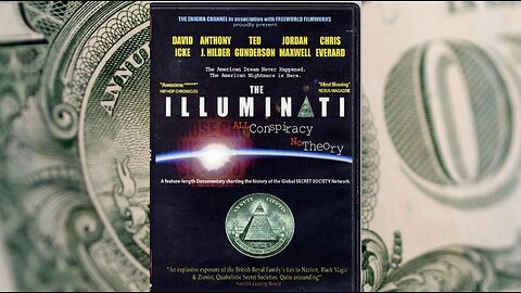 The Illuminati 1: All Conspiracy No Theory