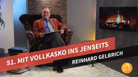 51. Mit Vollkasko ins Jenseits # Reinhard Gelbrich # Faszination Bibel