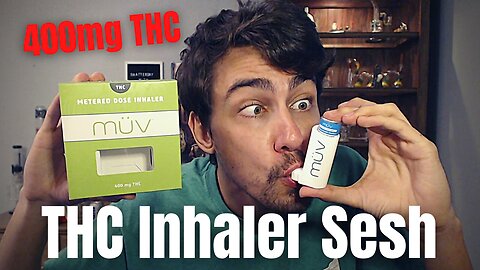 400mg THC Inhaler - Seshing with the Weed Inhaler