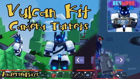 AndersonPlays Roblox BedWars 🤖 [VULCAN KIT + 30v30!] - New Vulcan Kit Update - CameraTurrets!