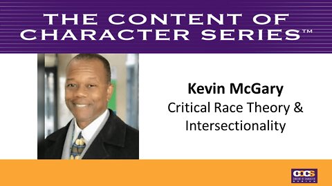 Kevin McGary | Critical Race Theory and Intersectionality
