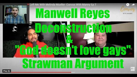 The Deconstruction of Manwell Reyes and his "God doesn't love gays" Strawman Argument