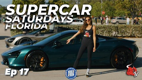 Supercar Saturdays Florida Episode #17
