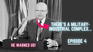 President Eisenhower's Farewell Speech & Today's Military-Industrial Complex