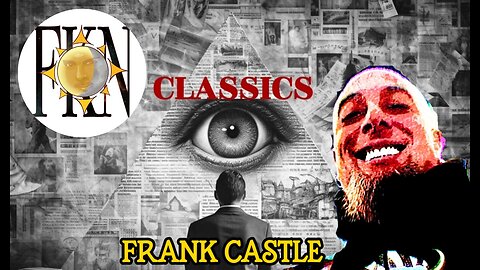 FKN Classics 2022: Psychedelic Weaponization - Archons & AI Parasites | Frank Castle