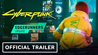 Cyberpunk 2077: Edgerunners Update (Patch 1.6)