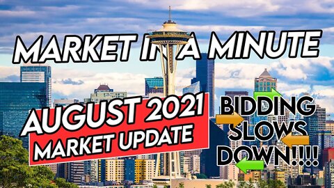 Seattle Real Estate Market Update [August 2021] - Market in a Minute