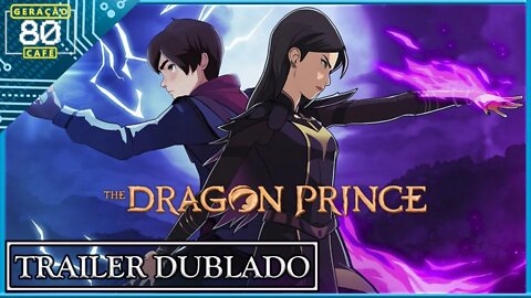 O Príncipe Dragão - Trailer da 2ª Temporada (Dublado)