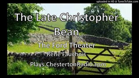 The Late Christopher Bean - Rene Fauchois - Ford Theater
