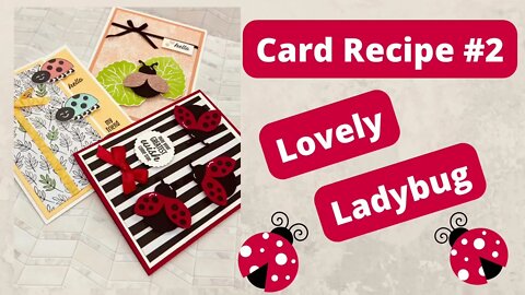 Card Recipe #2: Lovely Ladybug (Elements of 3) #cardmaking #craft #cards #stamping