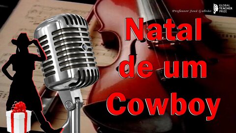 Natal de um Cowboy Karaoke com VOZ GUIA Educação Musical José Galvão