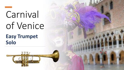 🎺 CARNIVAL OF VENICE - Easy Trumpet Solo for Beginner´s
