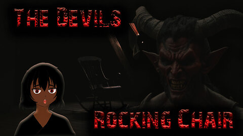 The Devils Rocking Chair