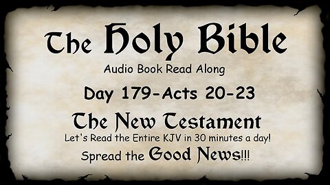 Midnight Oil in the Green Grove. DAY 179 - ACTS 20-23 (Apostles) KJV Bible Audio Book Read Along