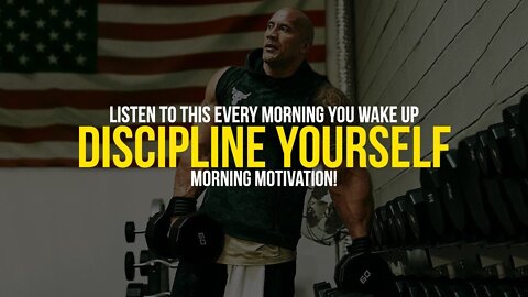 DISCIPLINE YOURSELF - Powerful Speech - Listen Every Day! - Morning Motivation!