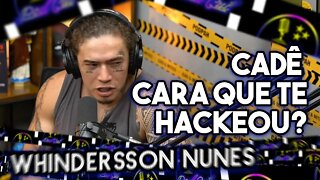 O HACKER QUE TENTOU PARAR O WHINDERSSON NUNES - PODCUT