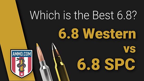 6.8 Western vs 6.8 SPC: Which is the Best 6.8?