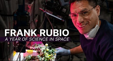 NASA Astronaut Frank Rubio: A Year of Science in Space
