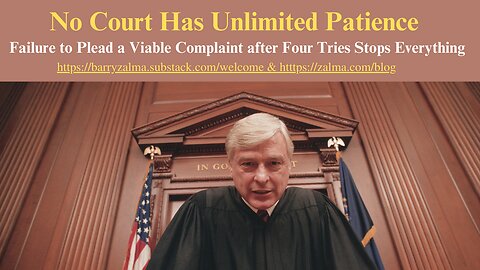 No Court Has Unlimited Patience