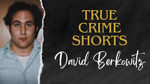David Berkowitz, also known as the 'Son of Sam'. True Crime Shorts